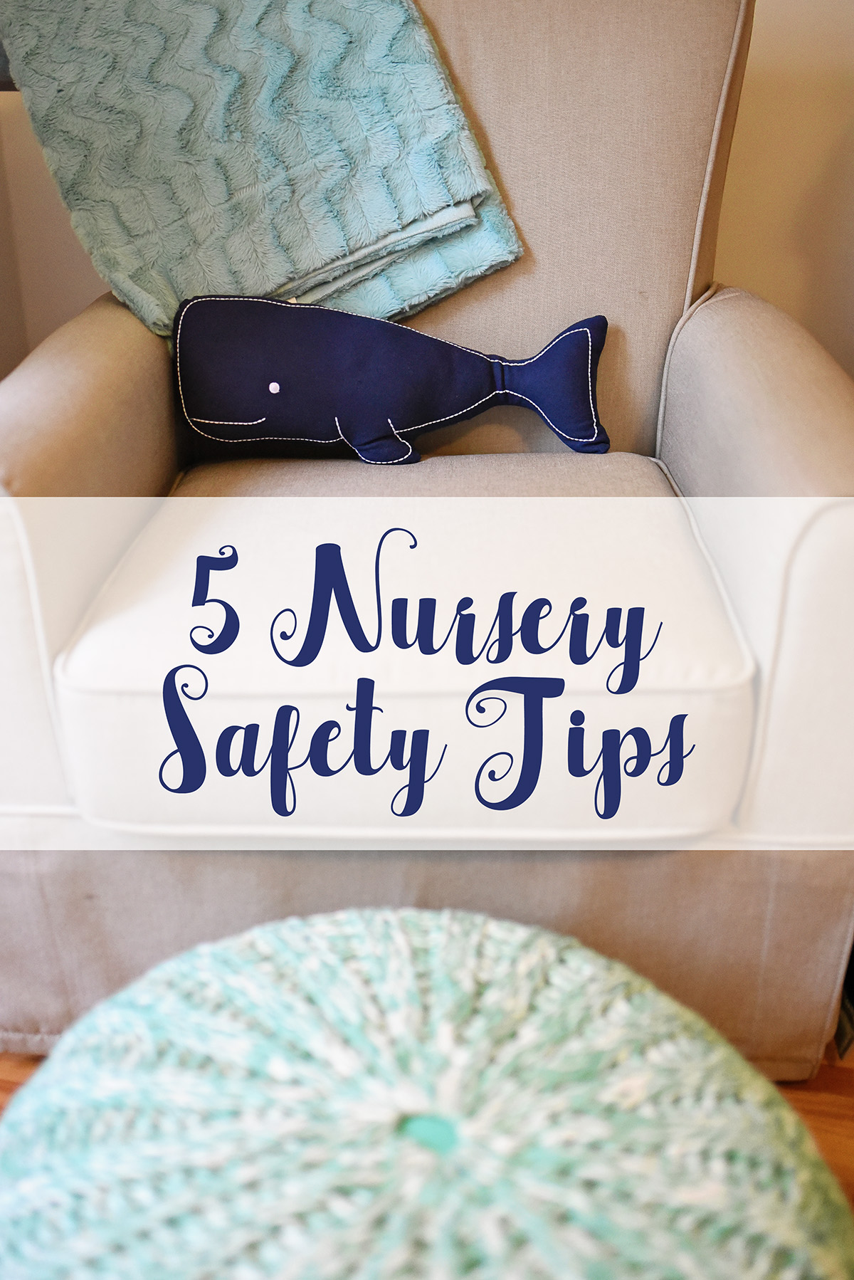 Nursery Safety Tips Sarah Halstead